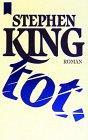 King, Stephen(duplicate): tot (German language, 1997, Wilhelm Heyne Verlag)