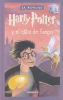 J.K. Rowling: Harry Potter y el Caliz de Fuego (Hardcover, Spanish language, 2002, French & European Pubns)