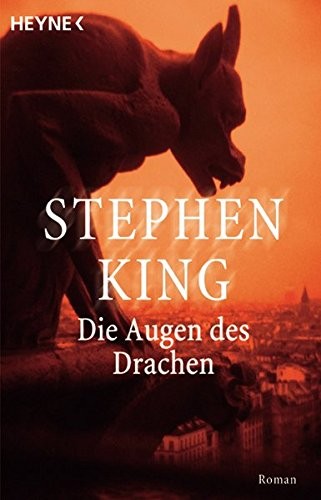 King, Stephen(duplicate): Die Augen des Drachen (Paperback, German language, 2016, heyne, 1989, Brand: Heyne Verlag, München)