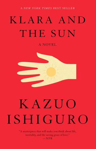 Kazuo Ishiguro, Mauricio Bach, Laura Vives: Klara and the Sun (2021, Knopf Doubleday Publishing Group)