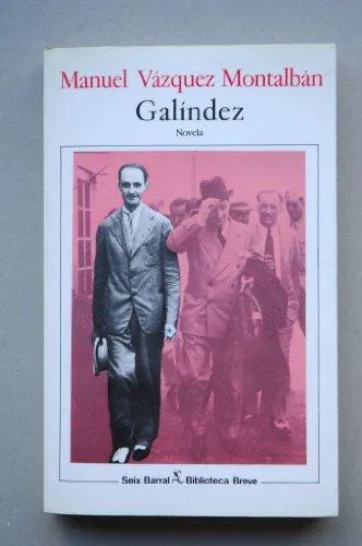 Manuel Vázquez Montalbán: Galindez (Spanish language, 1992)