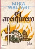 Mika Waltari: El aventurero (Paperback, Gaztelera language, 1975, Plaza & Janes)