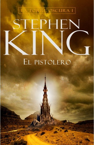 King, Stephen(duplicate): El pistolero (Hardcover, Spanish language, Plaza & Janés Editores, S.A.)