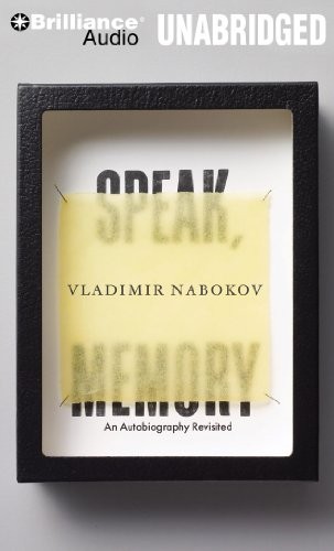 Vladimir Nabokov: Speak, Memory (AudiobookFormat, 2010, Brilliance Audio)