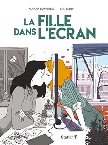 Lou Lubie, Manon Desveaux: La fille dans l'écran (French language)
