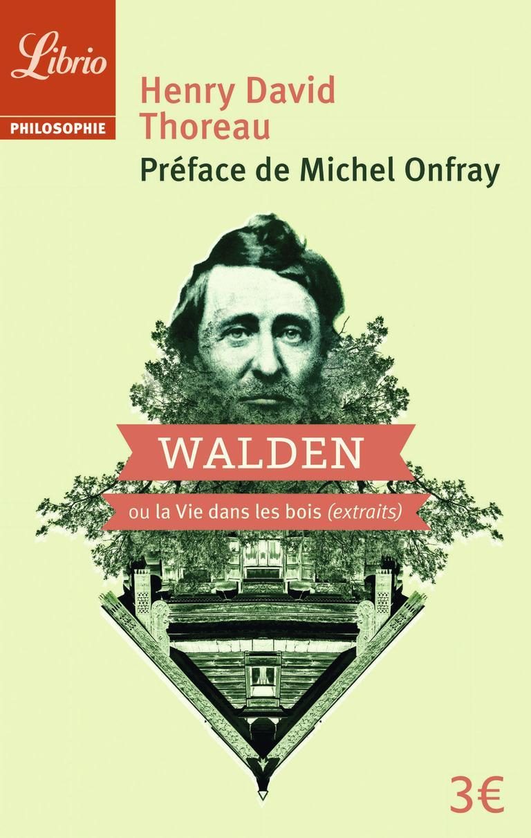 Henry David Thoreau: Walden ou La vie dans les bois : extraits (French language, 2016, Librio)