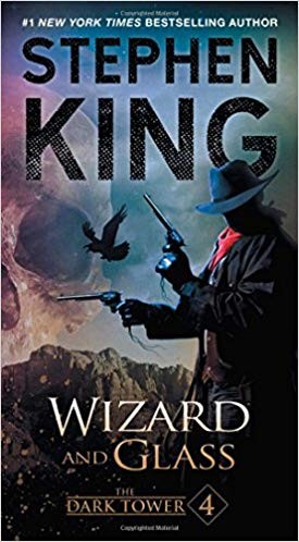 King, Stephen(duplicate): Wizard and Glass (Paperback, 2017, Pocket Books)