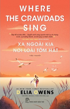 Delia Owens: Where the Crawdads Sing (Paperback, Vietnamese language, 2020, Tre)