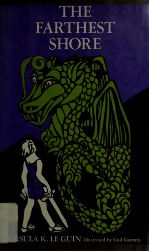 Ursula K. Le Guin: The farthest shore (1972, Atheneum)