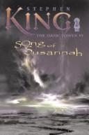 King, Stephen(duplicate): Song of Susannah (Dark Tower (Ebooks)) (2004, Scribner Book Company)