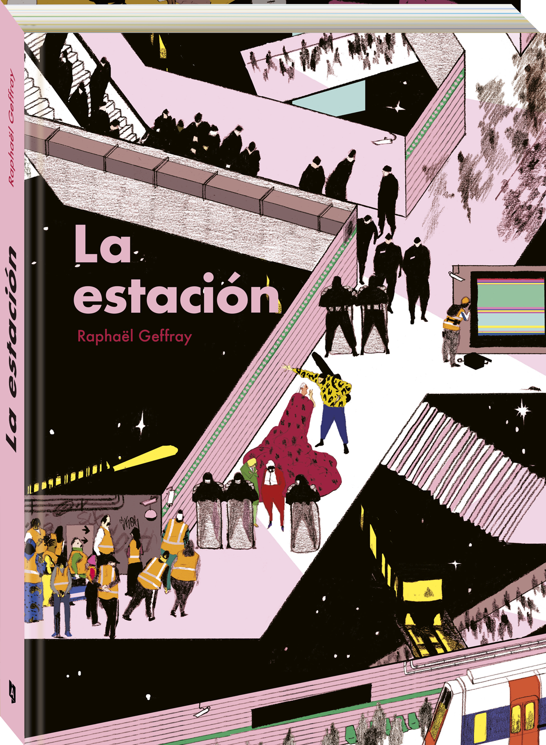 Raphaël Geffray: La estación (Hardcover, Gaztelania language, Andana)