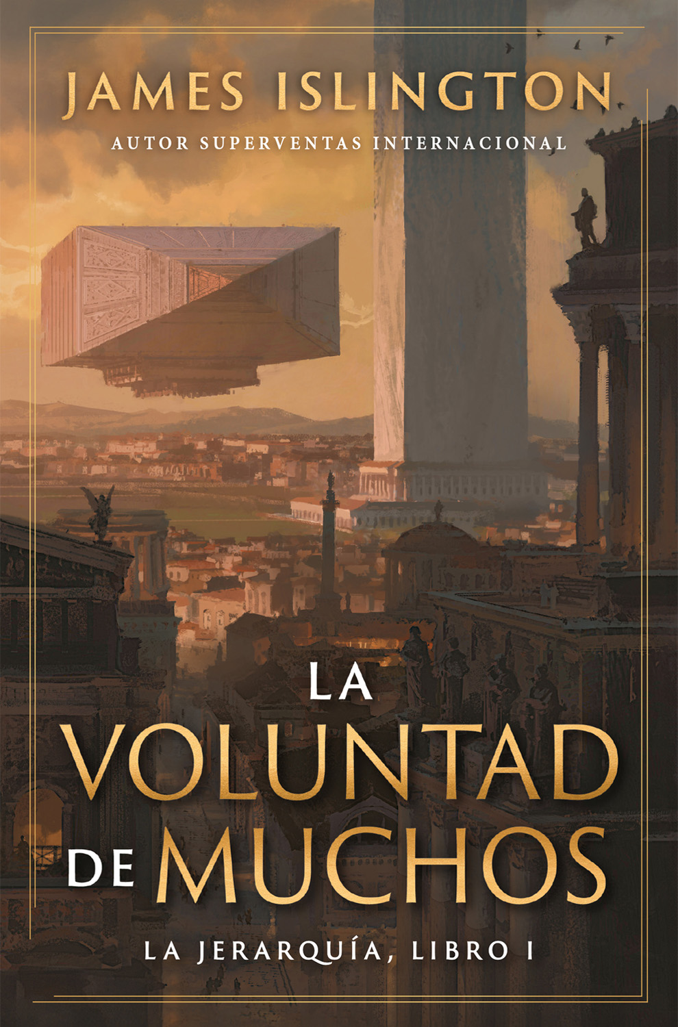 James Islington: La voluntad de muchos (Hardcover, Gaztelania language, 2025, Hidra)