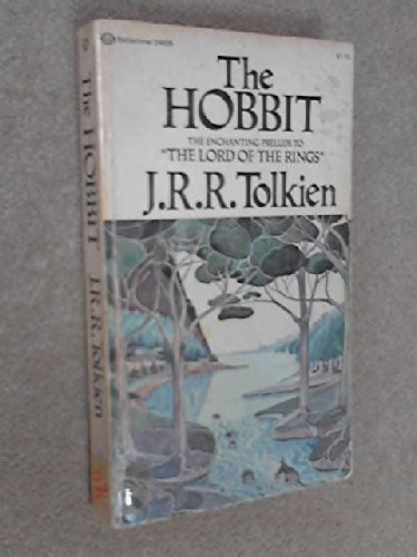 J. R. R. Tolkien: THE HOBBIT - or There and Back Again (Paperback, 1973, Ballantine Books)