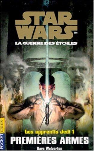 Dave Wolverton: Apprentis Jedi, tome 1 (Paperback, 2002, Pocket Jeunesse)