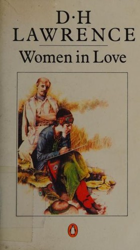 D. H. Lawrence: Women in Love (1976, Penguin Books)