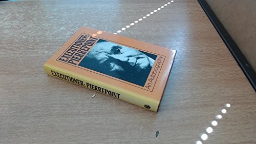 Albert Pierrepoint: Executioner, Pierrepoint (1974, Harrap)