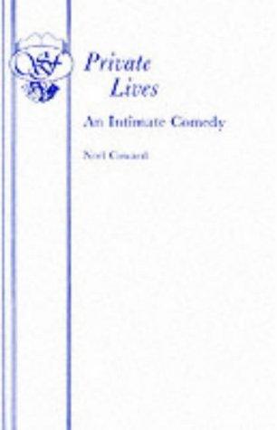 Noel Coward: Private Lives (Paperback, 2006, Samuel French Ltd)
