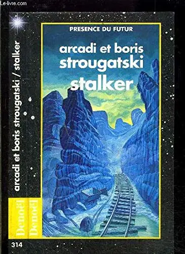 Борис Стругацкий: Stalker (French language, 1980)