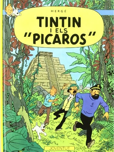 Hergé: Tintín i els "Pícaros" (Hardcover, Editorial Juventud, S.A.)