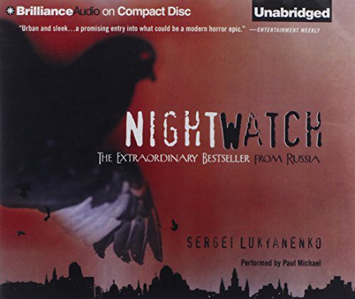 Andrew Bromfield, Сергей Лукьяненко, Paul Michael: Night Watch (AudiobookFormat, 2012, Brilliance Audio)