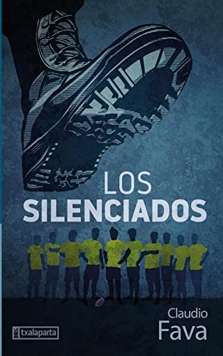 Giovanni Claudio Fava: Los silenciados (Paperback, 2022, Txalaparta, S.L.)