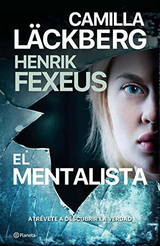 Camilla Läckberg, Henrik Fexeus, Claudia Conde Fisas: El mentalista (Hardcover, 2022, Editorial Planeta)