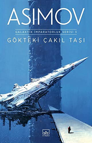 Айзек Азимов: Gökteki Cakil Tasi (Paperback, 2019, Ithaki Yayinlari)