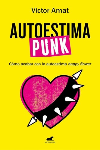 Victor Amat: Autoestima Punk / Punk Self-Esteem (Paperback, Spanish language, 2024, Vergara)