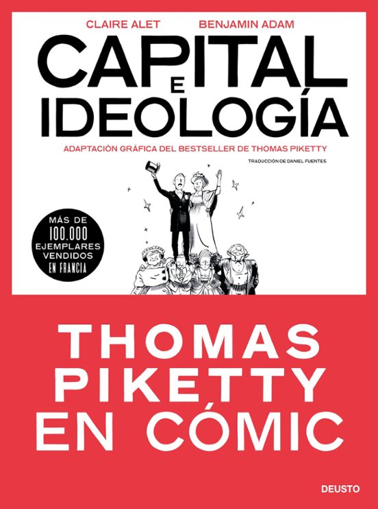 Thomas Piketty, Claire Alet, Benjamin Adam: Capital e ideología (Paperback, Gaztelania language, Deusto)