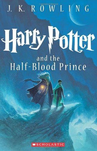 J.K. Rowling: Harry Potter and the Half-Blood Prince (Paperback, 2013, Scholastic Inc.)