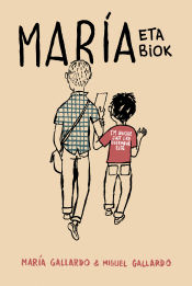 Miguel Gallardo, Maria Gallardo: Maria eta biok (Euskara language, Astiberri Ediciones)