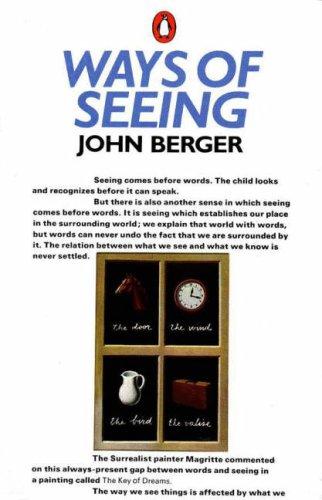 John Berger: Ways of Seeing (1990, Penguin (Non-Classics))