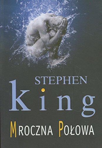 King, Stephen(duplicate): Mroczna połowa (Polish language, 2012, Wydawnictwo Albatros)