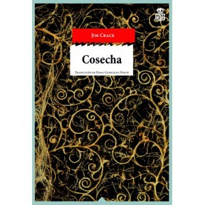 Jim Crace: Cosecha (2016, Hoja de Lata)