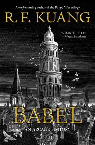 R.F. Kuang (duplicate): Babel (2022, HarperCollins Publishers)
