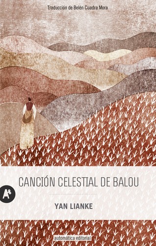 Lianke Yan: Canción celestial de Balou (2021, Automática)