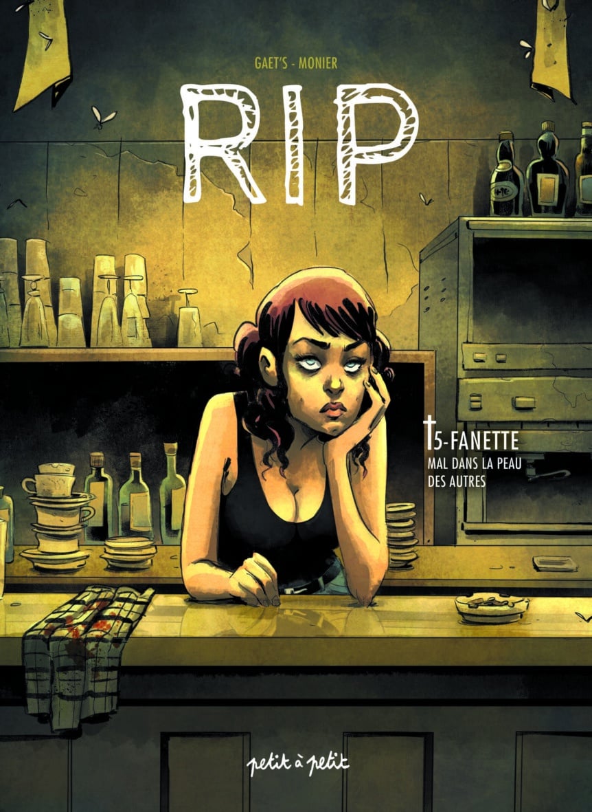 Julien Monier, Gaet's: RIP, T5 : Fanette (Petit à petit)