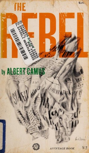 Albert Camus, Anthony Bower: The Rebel (1956, Vintage Books)