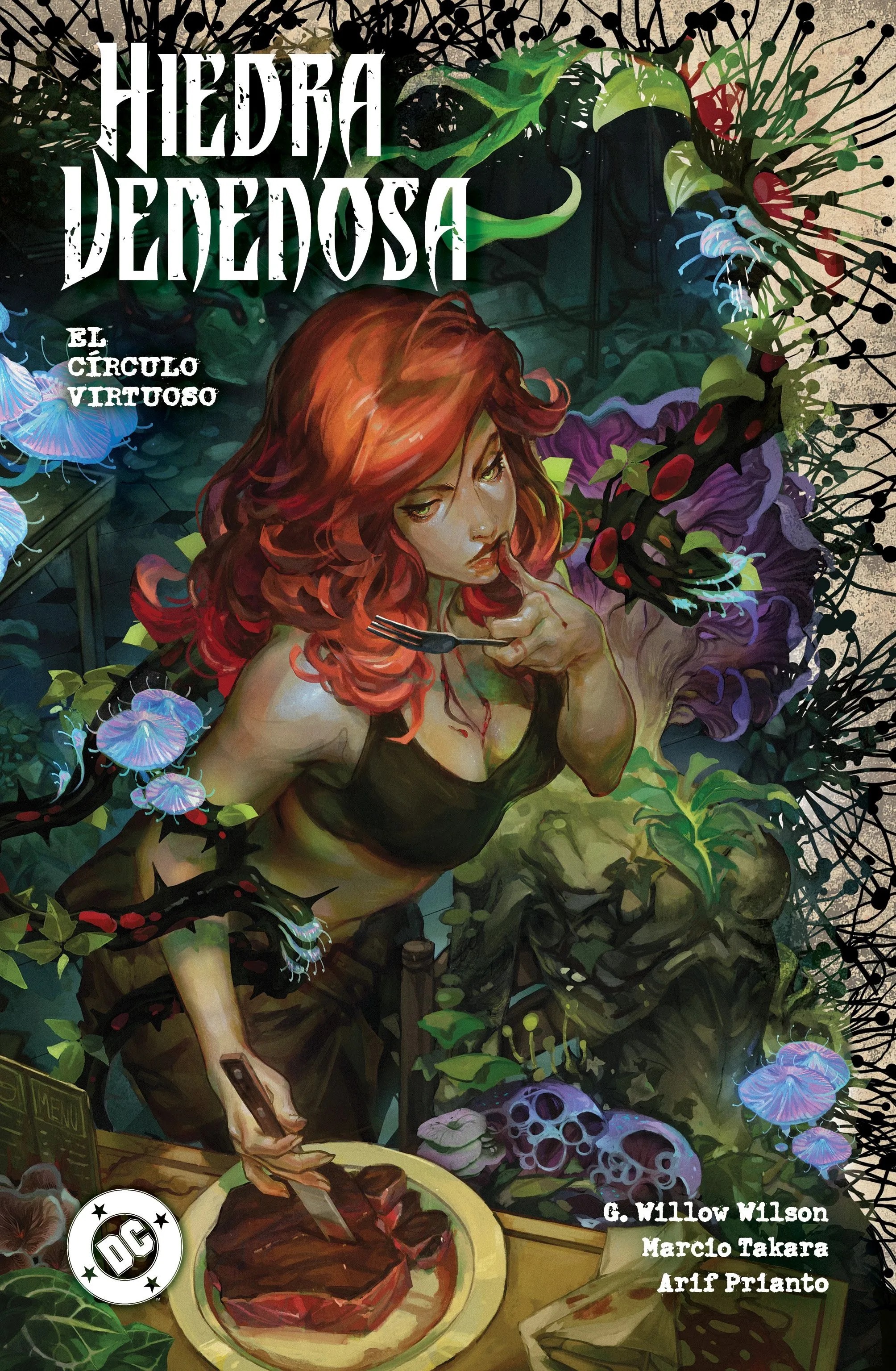 G. Willow Wilson, Jordie Bellaire, Marcio Takara, Brian Level, SANTIAGO GARCÍA, Emma Ríos, Jey Leisten, Arif Prianto, Trish Mulvihill: Amanecer de DC. Hiedra Venenosa #1 El círculo virtuoso (Paperback, Español language, 2025, Editorial Panini)