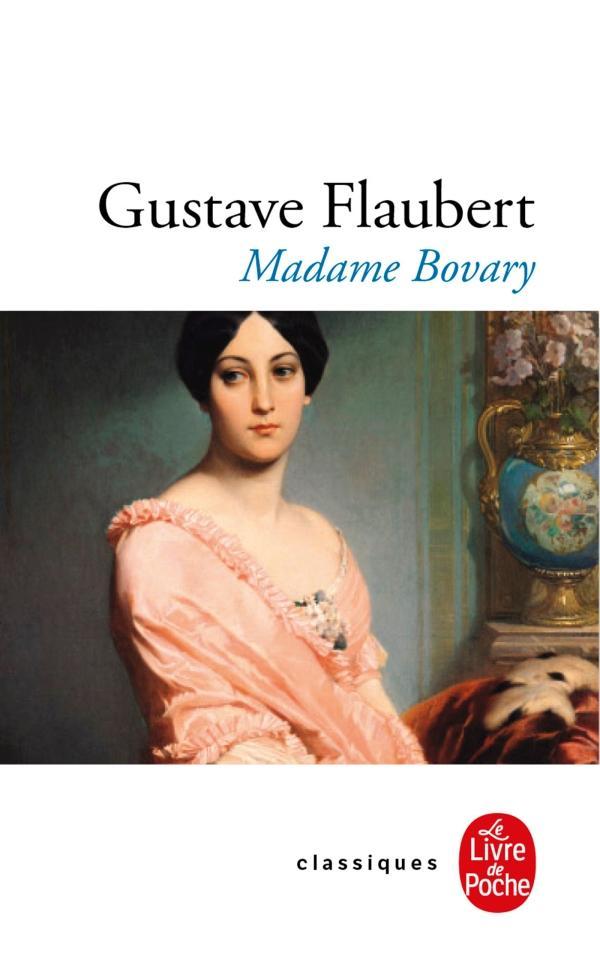 Flaubert Gustave: Madame Bovary : moeurs de province (French language, 2019, Le Livre de poche)
