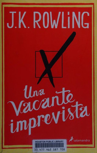 Tom Hollander, J.K. Rowling: Una vacante imprevista (2012, Salamandra)