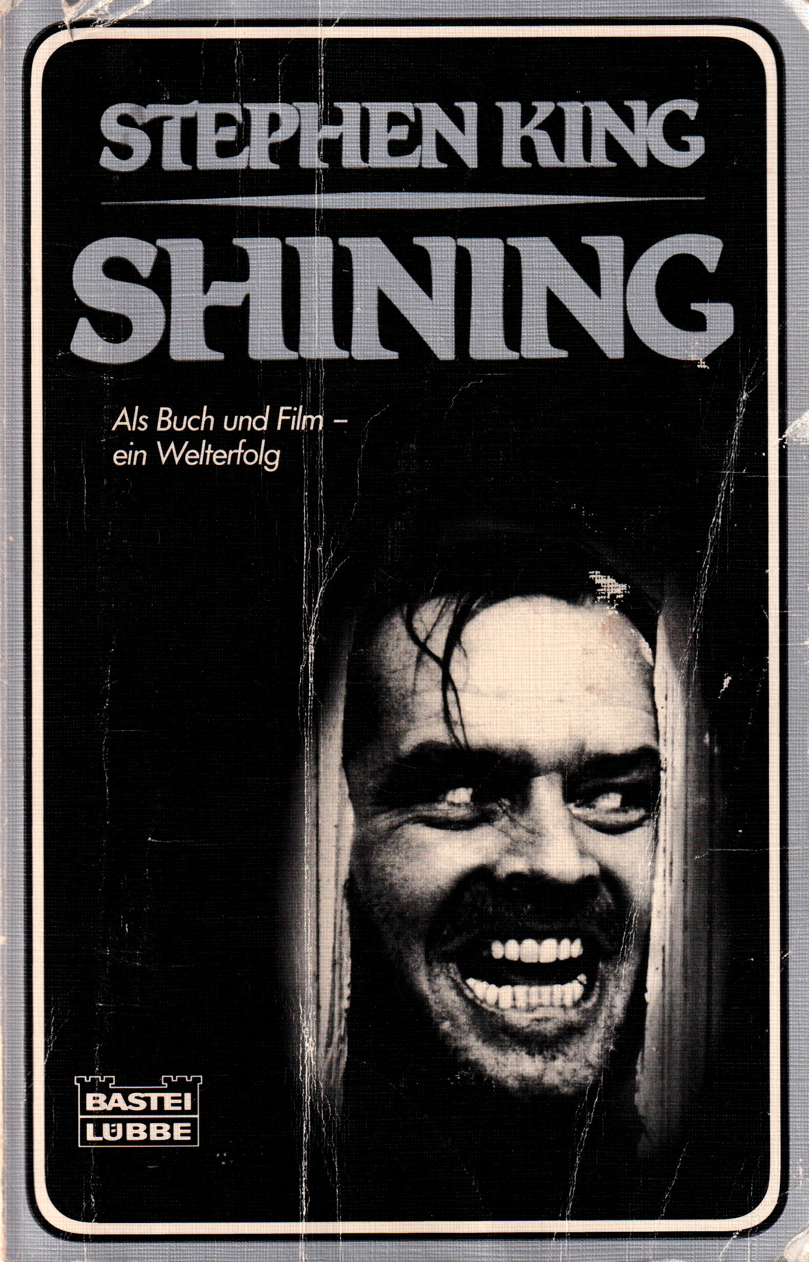 King, Stephen(duplicate): Shining (Paperback, deutsch language, 1984, Bastei Lübbe)