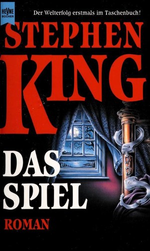 King, Stephen(duplicate): Das Spiel (Paperback, German language, 1997, Wilhelm Heyne)