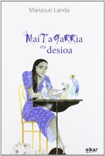 Maite Gurrutxaga Otamendi, Mariasun Landa: Maitagarria eta desioa (Hardcover, 2012, Elkar)