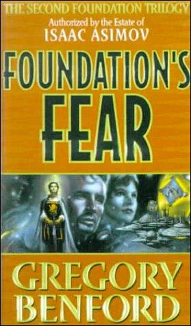 Gregory Benford: Foundation's Fear (1999, Tandem Library)