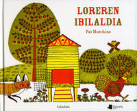 Pat Hutchins, José Manuel López Gaseni: Loreren ibilaldia (Hardcover, Euskara language, Pamiela- Kalandraka)