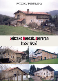 Patziku Perurena: Leitzako bordak, sorreran (1557-1965) (Paperback, Euskara language, Pamiela)