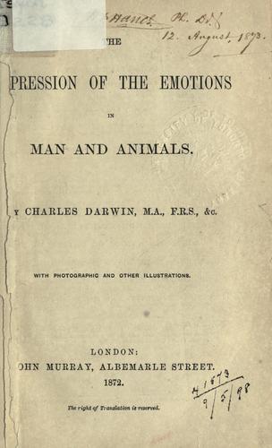 Charles Darwin: The expression of the emotions in man and animals. (1872, J. Murray)