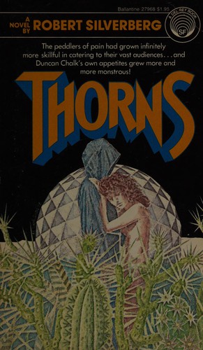 Robert Silverberg: Thorns (2011, Gateway)