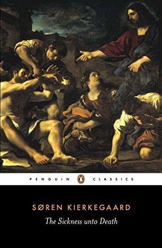 Søren Kierkegaard: The Sickness unto Death (1989, Penguin Books)